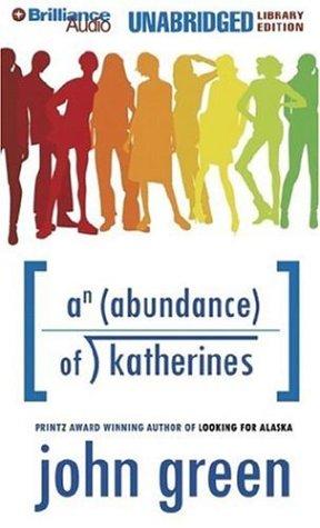 John Green: Abundance of Katherines, An (AudiobookFormat, Brilliance Audio on MP3-CD Lib Ed)