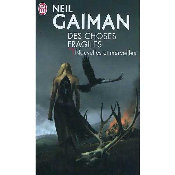 Neil Gaiman: Des choses fragiles (French language, 2010)