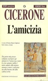 Marco Tullio Cicerone: Cicerone L'amicizia (Paperback, Italian language, 2000, Tascabili Economici Newton)