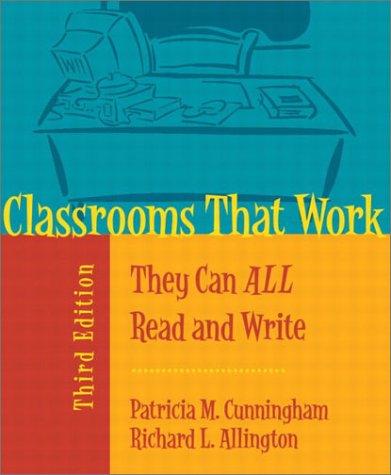 Patricia Marr Cunningham: Classrooms that work (2003, Allyn and Bacon)