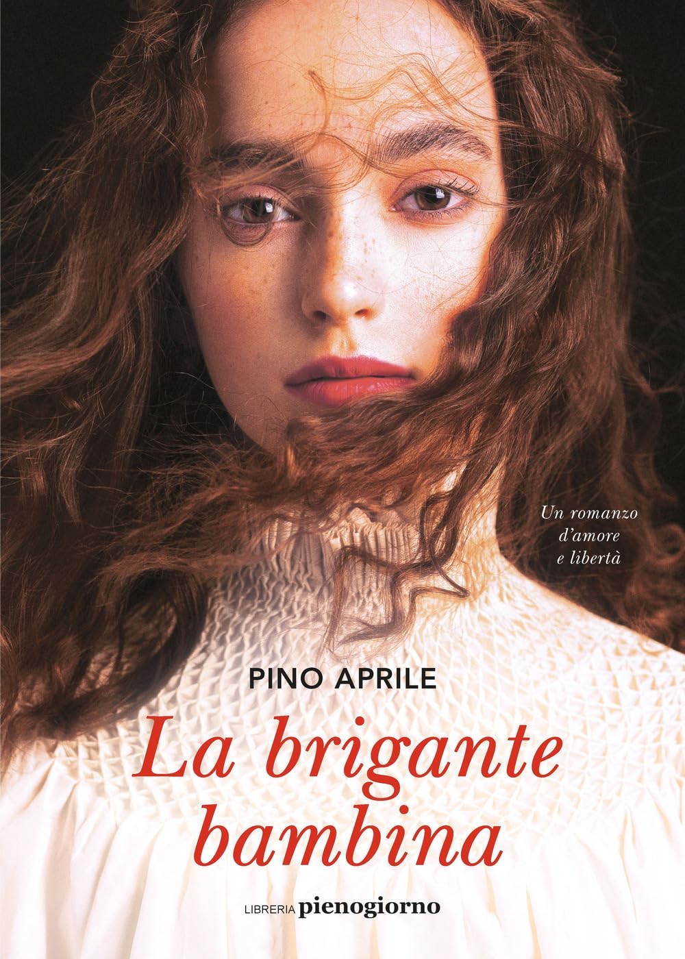 Pino Aprile: La brigante bambina (Paperback, Italiano language, 2023, Libreria Pienogiorno)