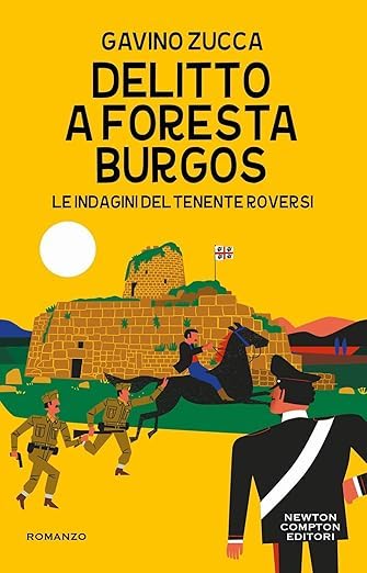 Gavino Zucca: Delitto a Foresta Burgos (Paperback, Italiano language, 2023, Newton Compton Editori)