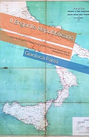 Gianluca Parisi: Il Brigante Repubblicano (Paperback, Italiano language, 2026, IlMezzogiorno)