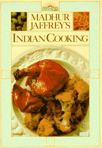 Madhur Jaffrey: Madhur Jaffrey's Indian cooking. (1983, Barron's)