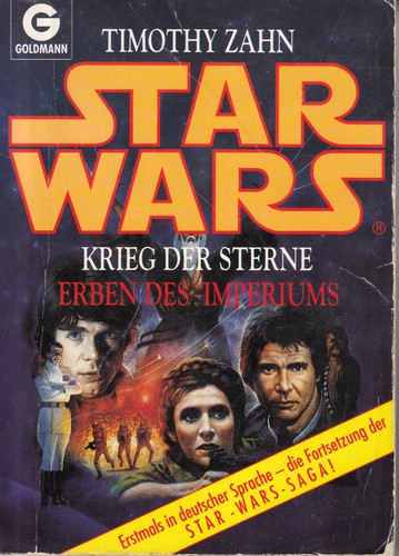 Timothy Zahn: Star Wars — Das letzte Kommando (Paperback, German language, 1993, Goldmann)