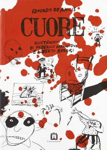 Edmondo De Amicis: Cuore (Italian language, 2000, Corraini)