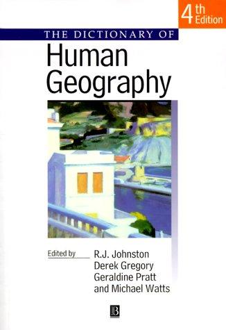 R. J. Johnston: The dictionary of human geography (2000, Blackwell Publishers, Wiley-Blackwell)