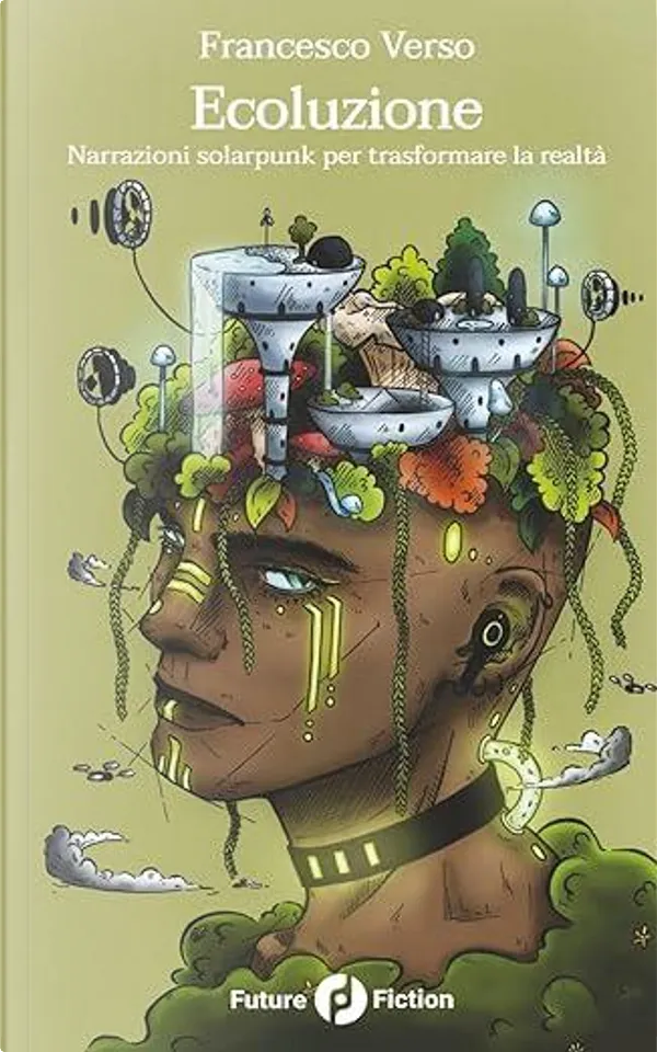 Francesco Verso: Ecoluzione (Paperback, Italiano language, Future Fiction)