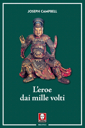Joseph Campbell: L'eroe dai mille volti (Paperback, Italiano language, 2016, Lindau)