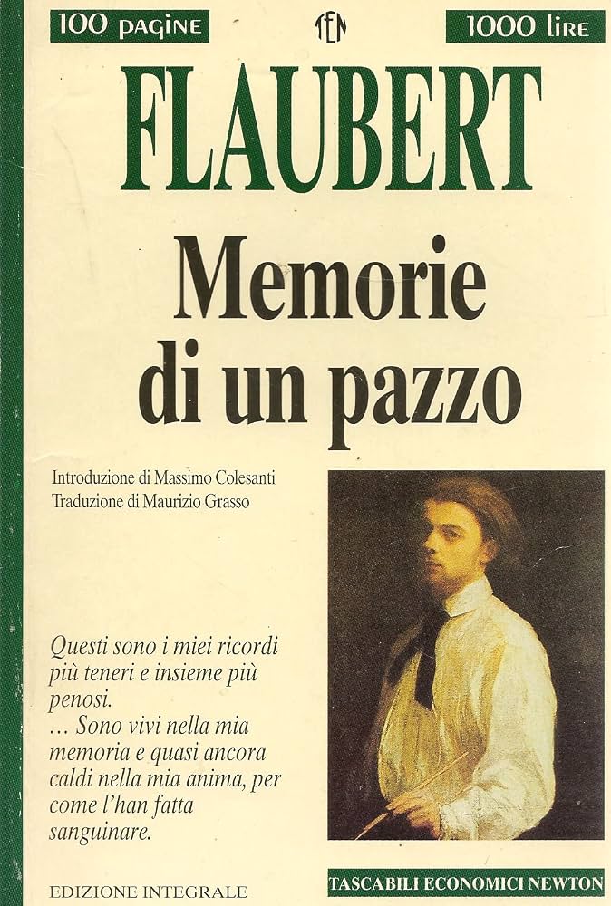 Gustave Flaubert, Maurizio Grasso: Le memorie di un pazzo (GraphicNovel, Italiano language, 1900, Newton)