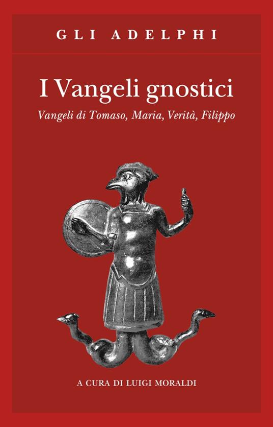 Luigi Moraldi: I vangeli gnostici (1993, Adelphi)