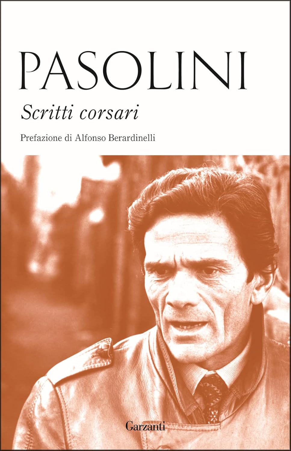 Pier Paolo Pasolini: Scritti corsari (Paperback, Italian language, Garzanti)