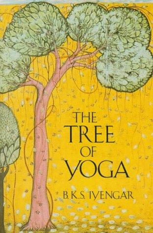 B. K. S. Iyengar: The tree of yoga (1989, Shambhala)