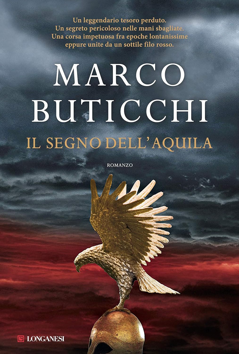 Marco Buticchi: Il segno dell'aquila (EBook, Italiano language, 2015, Longanesi)