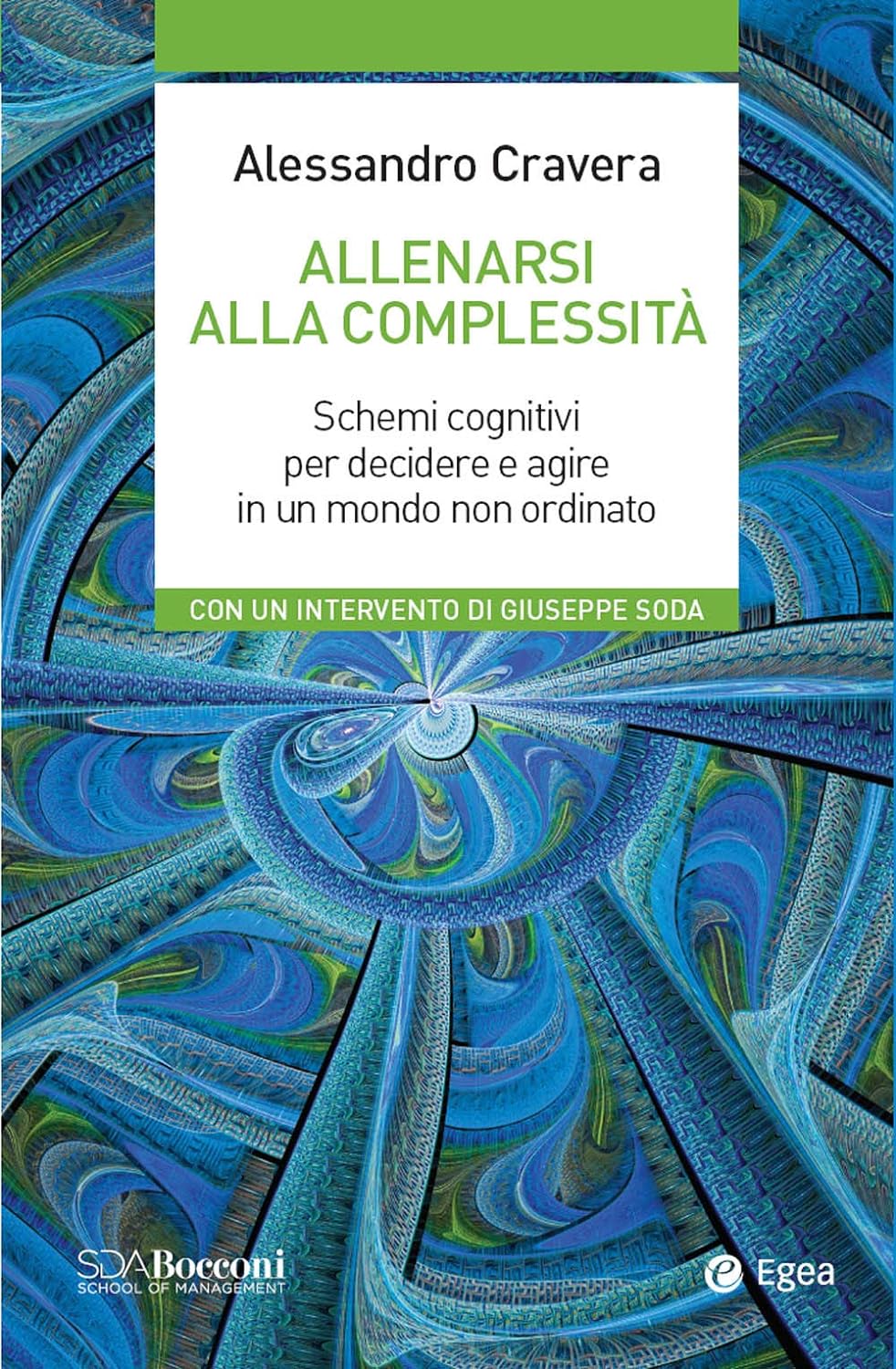 Alessandro Cravera: Allenarsi alla complessità (Italiano language, Egea)