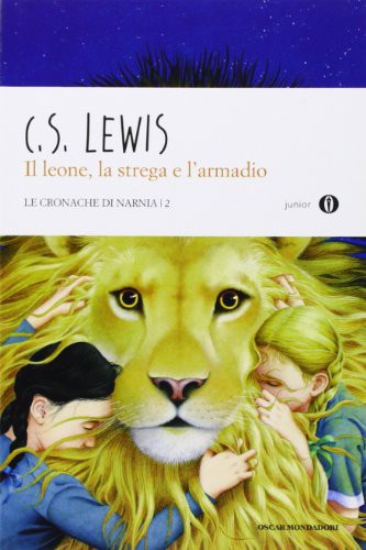 C. S. Lewis: Il Leone, La Strega e L'Armadio (Paperback, Mondadori)