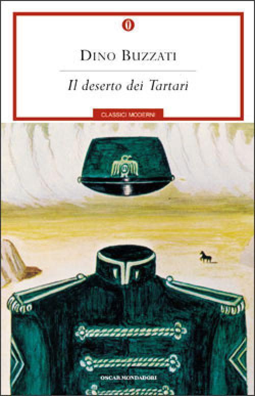 Dino Buzzati: Il deserto dei tartari (Italian language, 1941, Rizzoli & c.)
