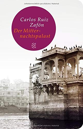 Carlos Ruiz Zafón: Der Mitternachtspalast (Hardcover, FISCHER Taschenbuch)