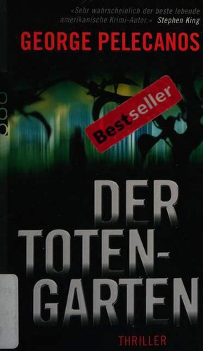 George P. Pelecanos: Der Totengarten (Paperback, German language, 2008, Rowohlt Taschenbuch Verlag)