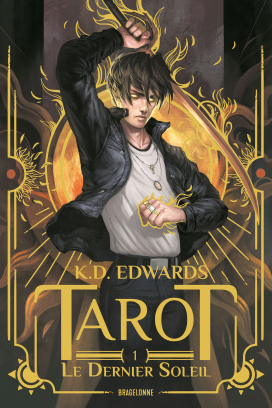 K. D. Edwards: Le dernier soleil (Paperback, Bragelonne)