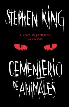 King, Stephen: Cementerio de animales (2019, Penguin Random House Grupo Editorial)