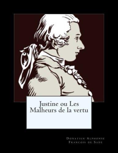 Marquis de Sade: Justine ou Les Malheurs de la vertu (2017)