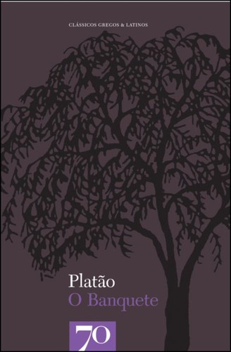 Plato: O Banquete (Portuguese language, 2018, Edições 70)