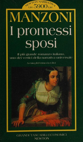 Alessandro Manzoni: I promessi sposi (Italian language, 1996, Newton & Compton)