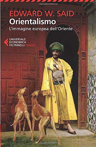 Edward Said, S. Galli: Orientalismo (Paperback, Italian language, Feltrinelli)