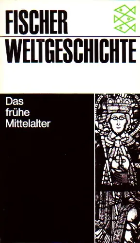 Jan Dhondt: Fischer Weltgeschichte Bd.10: Das frühe Mittelalter (Paperback, german language, 1968, Fischer)
