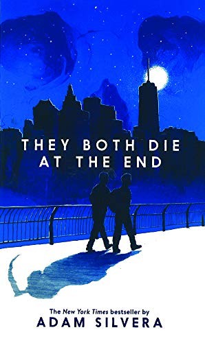 Adam Silvera, Adam Silvera: They Both Die At The End (Hardcover, 2019, Turtleback Books)