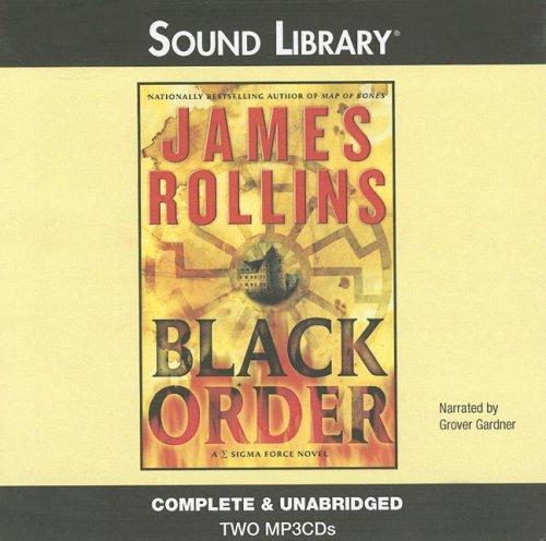 James Rollins: Black Order (Sigma Force Novels) (AudiobookFormat, BBC Audiobooks America)