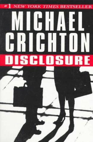 Michael Crichton: Disclosure (MM to TR Promotion) (Paperback, Ballantine Books)