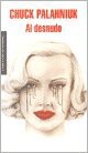 Chuck Palahniuk: al desnudo (Paperback, MONDADORI)