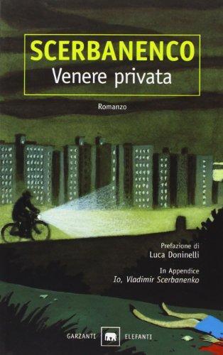 Giorgio Scerbanenco: Venere privata (Italian language, 1998)