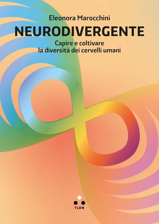 Eleonora Marocchini: Neurodivergente (Paperback, Italiano language, 2024, Tlon)