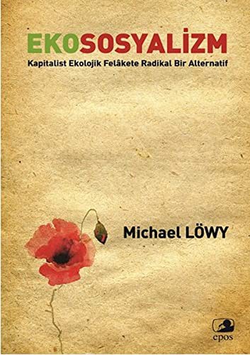 Michael Löwy: Ekososyalizm (Paperback, 2015, Epos Yayinlari)