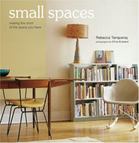 Rebecca Tanqueray: Small Spaces (Paperback, Ryland Peters & Small)