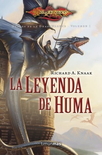 Richard A. Knaak, Marta Pérez: La Leyenda de Huma (Paperback, Minotauro, MINOTAURO)