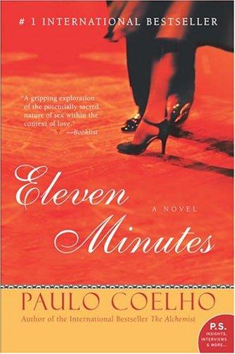 Paulo Coelho: Eleven Minutes (Paperback, Harper Perennial)