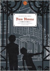 Alison Bechdel: Fun Home (GraphicNovel, Italiano language, 2007, Rizzoli)