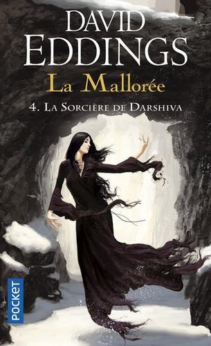 David Eddings: La Mallorée, Tome 4 : La sorcière de Darshiva (French language, 2007)