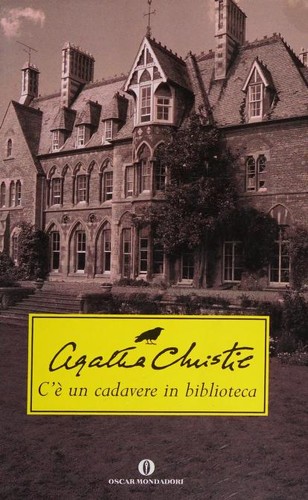 Agatha Christie: C'è un cadavere in biblioteca (Italian language, 2008, Oscar Mondadori)