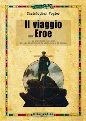 Christopher Vogler: Il viaggio dell'eroe (Paperback, Italiano language, 2010, Dino Audino Editore)