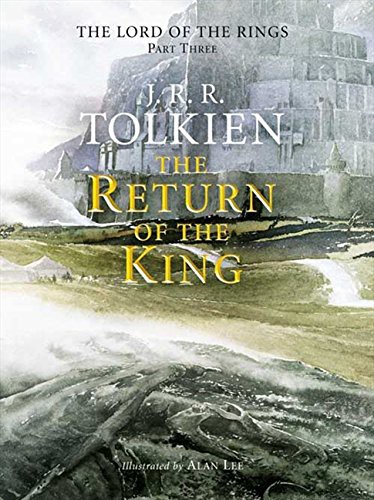 J.R.R. Tolkien, Alan Lee: The Lord of the Rings Return of the King (Hardcover, Harpercollins Pub Ltd)