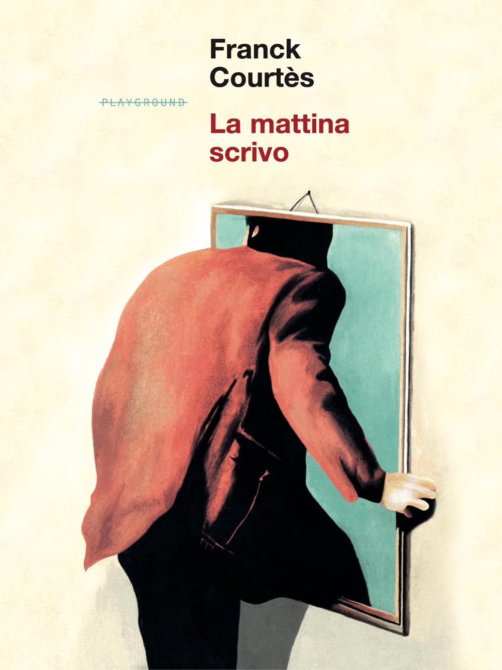 Franck Courtès: La mattina scrivo (Paperback, italiano language, Playground)