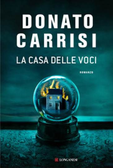 Donato Carrisi: La casa delle voci (Italian language, Tea)