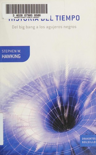 Stephen Hawking: Historia del tiempo (Spanish language, 2011, Crítica)