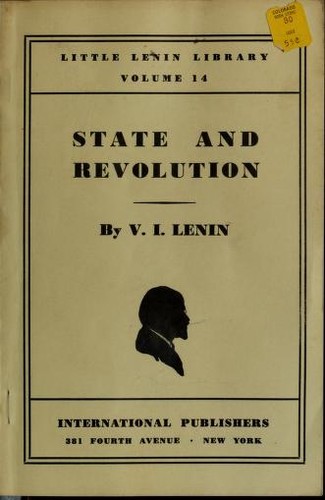 Vladimir Ilich Lenin: State and revolution (1932, International Publishers)