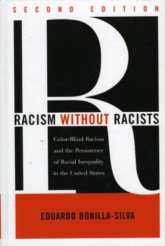 Eduardo Bonilla-Silva: Racism without Racists (Hardcover, Rowman & Littlefield Publishers, Inc.)